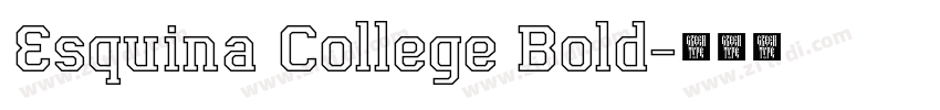 Esquina College Bold字体转换